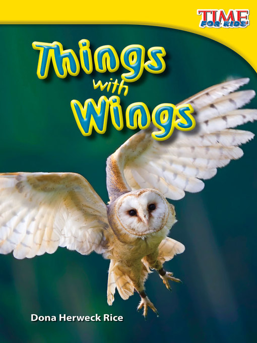 Title details for Things with Wings by Dona Herweck Rice - Available